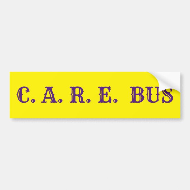 Care Bus sign Bumper Sticker (Front)
