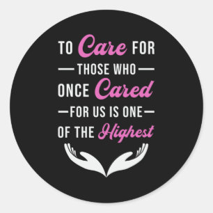 Care Caregivers Caregiver Nurse Nursing Funny Gift Classic Round Sticker