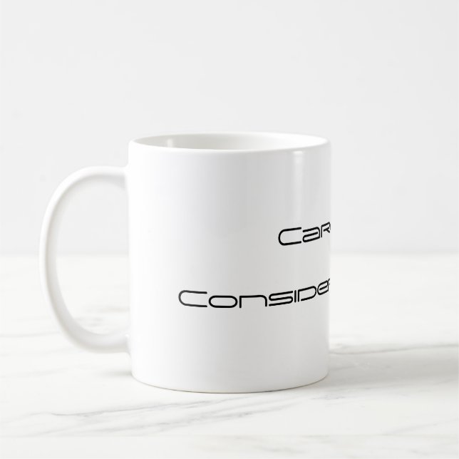 Care cup.Consider it empty. Coffee Mug (Left)