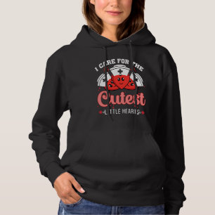 Care For Cutest Little Hearts Nurse Valentines Day Hoodie