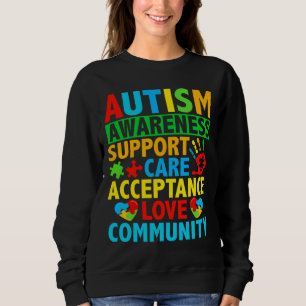 Care Love Acceptance Autism Awareness Sweatshirt