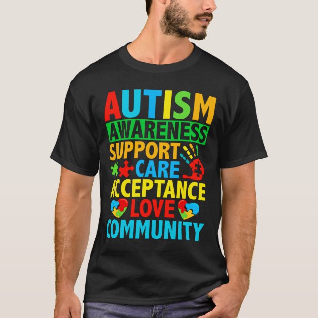 Care Love Acceptance Autism Awareness T-Shirt (Front)