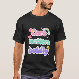Care Matters Pastel Typography T-Shirt