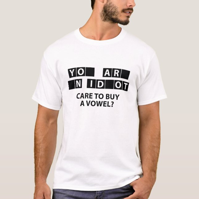 Care To Buy A Vowel? T-Shirt (Front)
