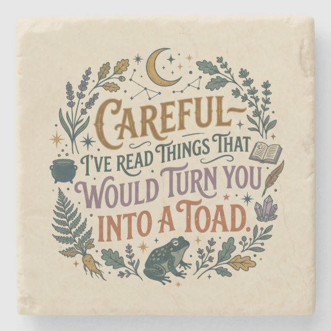 Careful I've Read Things Funny Book Witch Quote  Stone Coaster (Front)