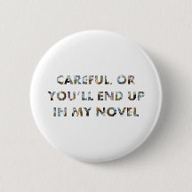 Careful, or you'll end up in novel (w faces) Meme