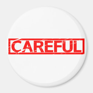 Careful Stamp Magnet