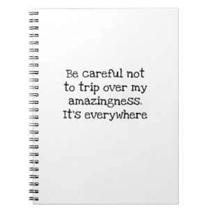 Careful Trip Amazingness Funny Coworker Notebook