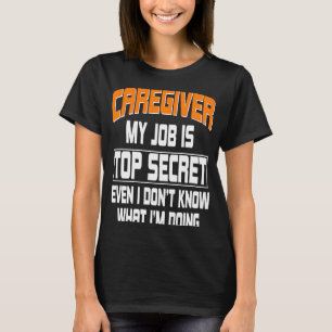 Caregiver Nursing Practitioner Nanny Carer Nurse A T-Shirt