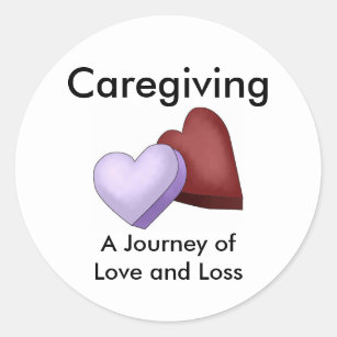 Caregiving, A Journey of Love and Loss Sticker