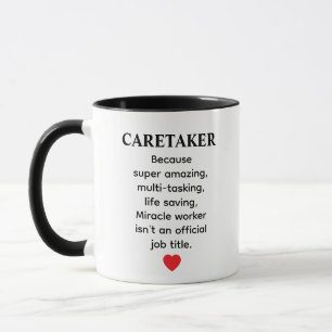 Caretaker Gift – Funny Caregiver Quote Design Mug