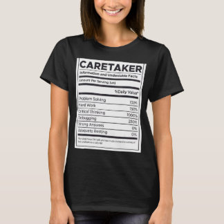 Caretaker Nutrition Information T-Shirt