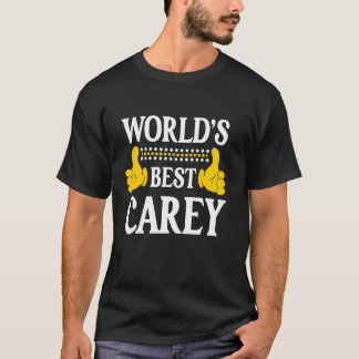 Carey Surname Funny Team Family Last Name World's  T-Shirt