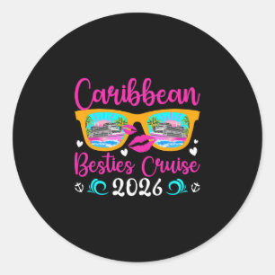 Caribbean Besties Cruise 2026 Best Friend Cruising Classic Round Sticker