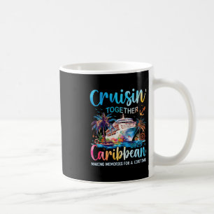 Caribbean Cruise Family Vacation 2025 Cruisin’ Tog Coffee Mug