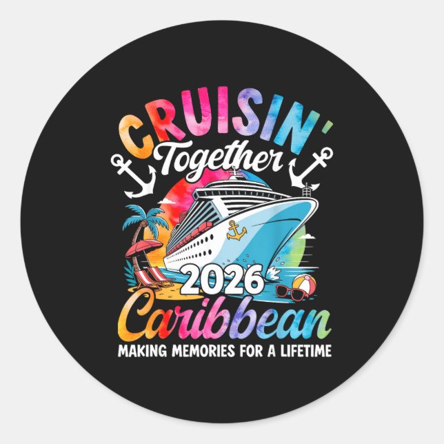 Caribbean Cruise Family Vacation 2026 Cruisin’ Tog Classic Round Sticker (Front)