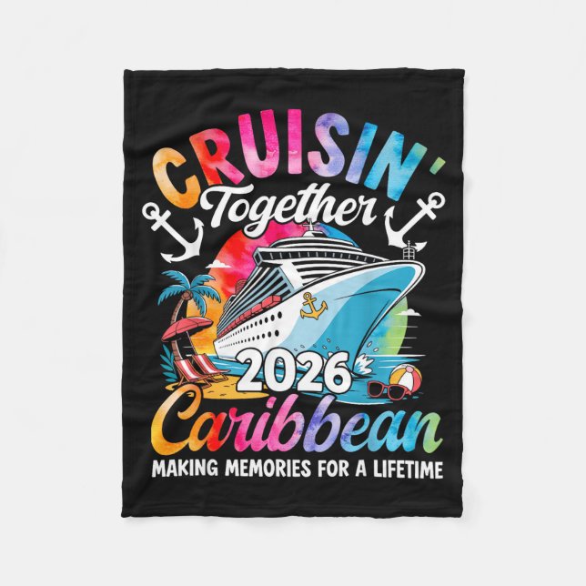 Caribbean Cruise Family Vacation 2026 Cruisin’ Tog Fleece Blanket (Front)