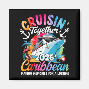 Caribbean Cruise Family Vacation 2026 Cruisin’ Tog Magnet