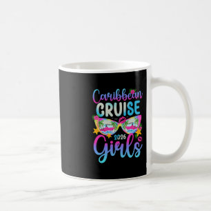 Caribbean Cruise Girls 2026 Girls Cruising Caribbe Coffee Mug
