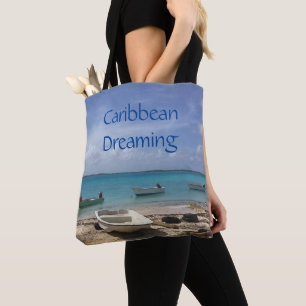 Caribbean Dreaming Bonaire Fishing Boats Ocean Tote Bag