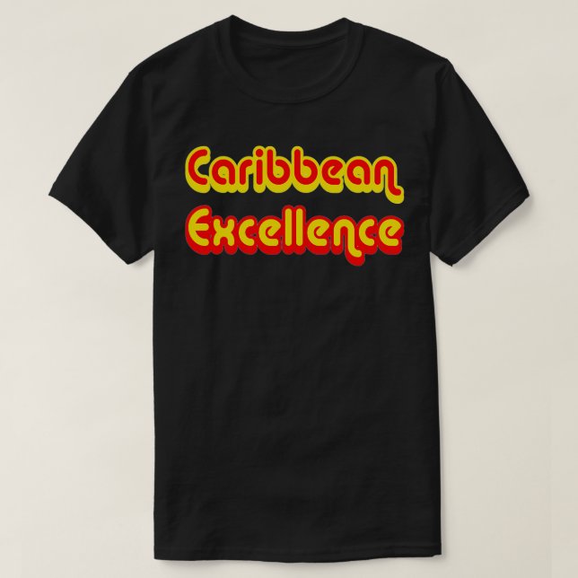 Caribbean Ecellence  T-Shirt (Design Front)