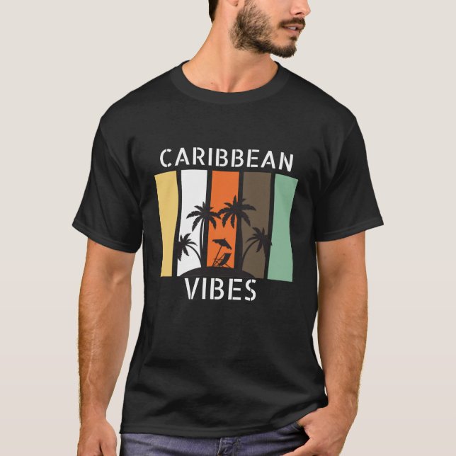 Caribbean Vibes  T-Shirt (Front)