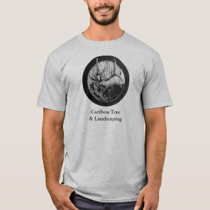 Caribou Tree & Landscaping - Design Build Enjoy T-Shirt