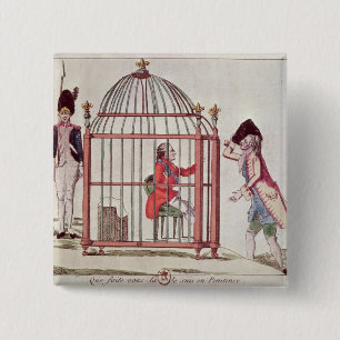 Caricature of Louis XVI in a cage 15 Cm Square Badge