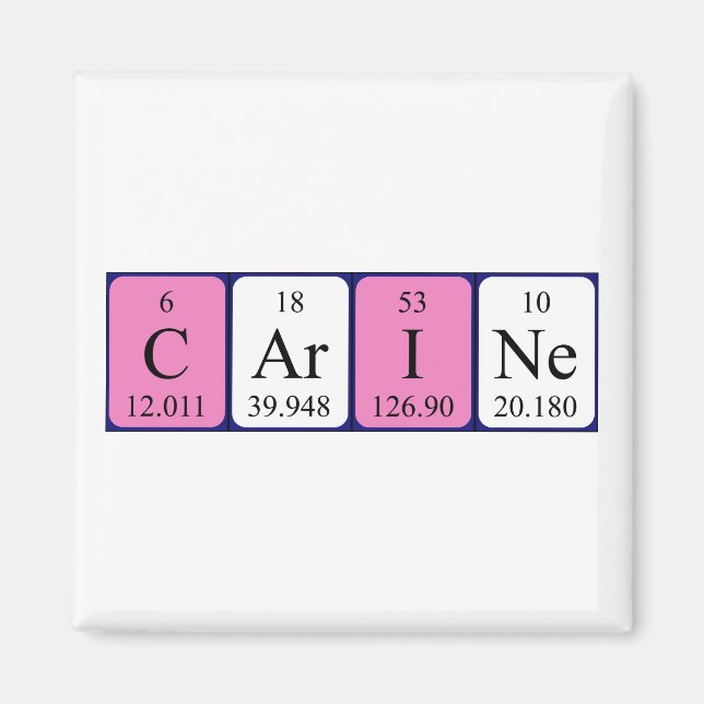 Carine periodic table name magnet (Front)