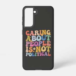 Caring About People Is Not Political Groovy Retro Samsung Galaxy Case