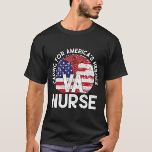 Caring For America's Heroes Patriotic Va Nurse Nur T-Shirt