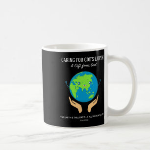 Caring For God's Earth - Christian Creation Care S Coffee Mug