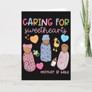 Caring For Sweethearts Mother By Nurse Valentine M Card