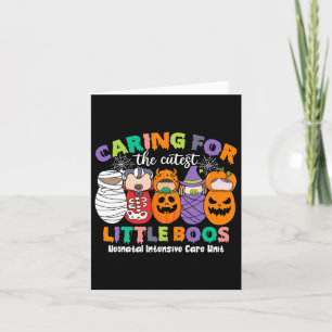 Caring For The Cutest Little Boos Nicu Halloween 1 Card