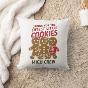 Caring For The Cutest Little Cookies Nicu Nurse Cushion