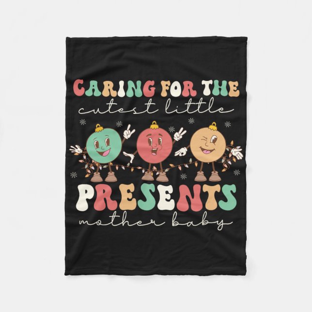Caring For The Cutest Little Presents Mbu Nurse Ch Fleece Blanket (Front)