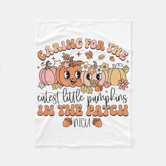 Caring For The Cutest Little Pumpkins In The Patch Fleece Blanket (Front)