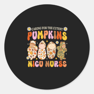 Caring For The Cutest Pumpkin Nicu Nurse Fall Than Classic Round Sticker