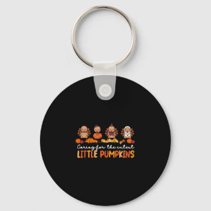Caring For The Cutest Pumpkins Thanksgiving Nicu N Key Ring