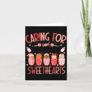 Caring For The Cutest Sweethearts Nicu Nurse Valen Card