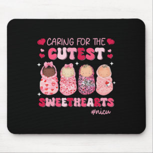 Caring For The Cutest Sweethearts Nicu Nurse Valen Mouse Pad