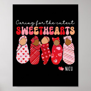 Caring For The Cutest Sweethearts Nicu Nurse Valen Poster