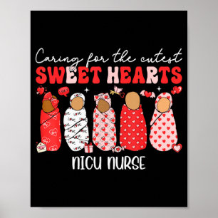 Caring For The Cutest Sweethearts Nicu Nurse Valen Poster