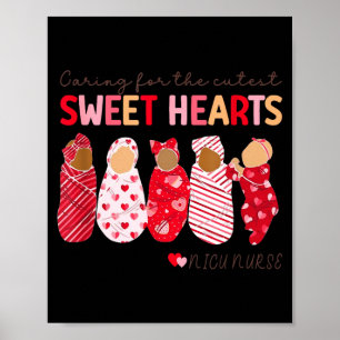 Caring For The Cutest Sweethearts Nicu Nurse Valen Poster
