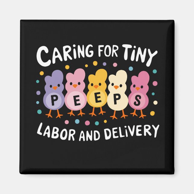 Caring For Tiny Labour And Delivery L&D Nurse Magnet (Front)