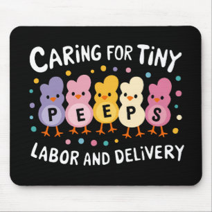 Caring For Tiny Labour And Delivery L&D Nurse Mouse Pad