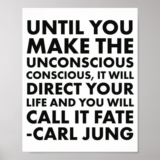 Carl Jung Quote Unconcious  Poster (Front)