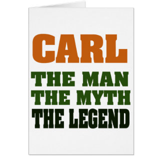 Carl - the Man, the Myth, the Legend