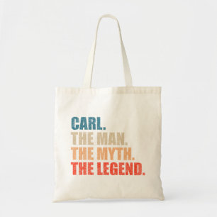 Carl The Man The Myth The Legend Tote Bag