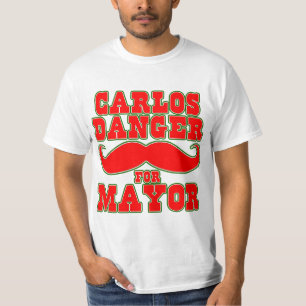 Carlos Danger for Mayor with Moustache T-Shirt